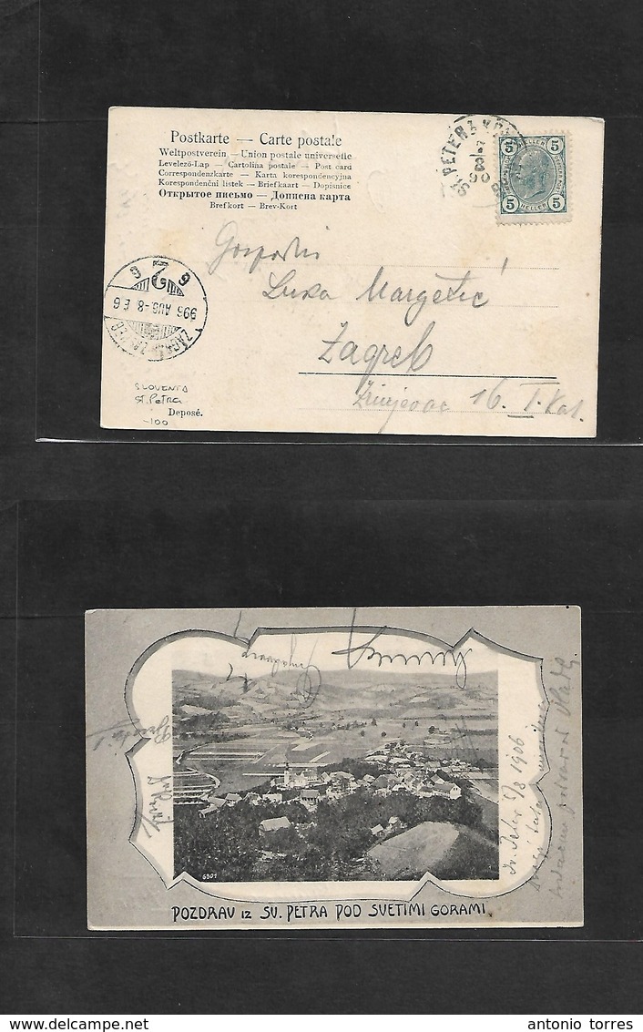 Slovenia. 1890 (7 Aug) Austria, Postal Adm. St. Petra - Zagreb, Croatia (8 Aug) Hungarian P. Admin Cachet. Fkd Photo Vil - Eslovenia