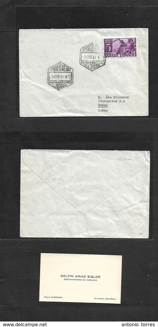 E-Sahara. 1961 (Enero) Villa Cisneros - Suecia, Boder. Sobre Franqueo Via Aerea 5 Pts + Tarjeta Admin Correos. D. Delfin - Other & Unclassified