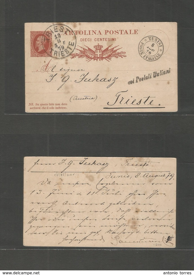 Tunisia. 1879 (8 Aug) ITALIAN Post Office. Tunis - Terest (13 Aug) Italy 10c Brown Stat Card, With "voi Postali Italiane - Tunesien (1956-...)