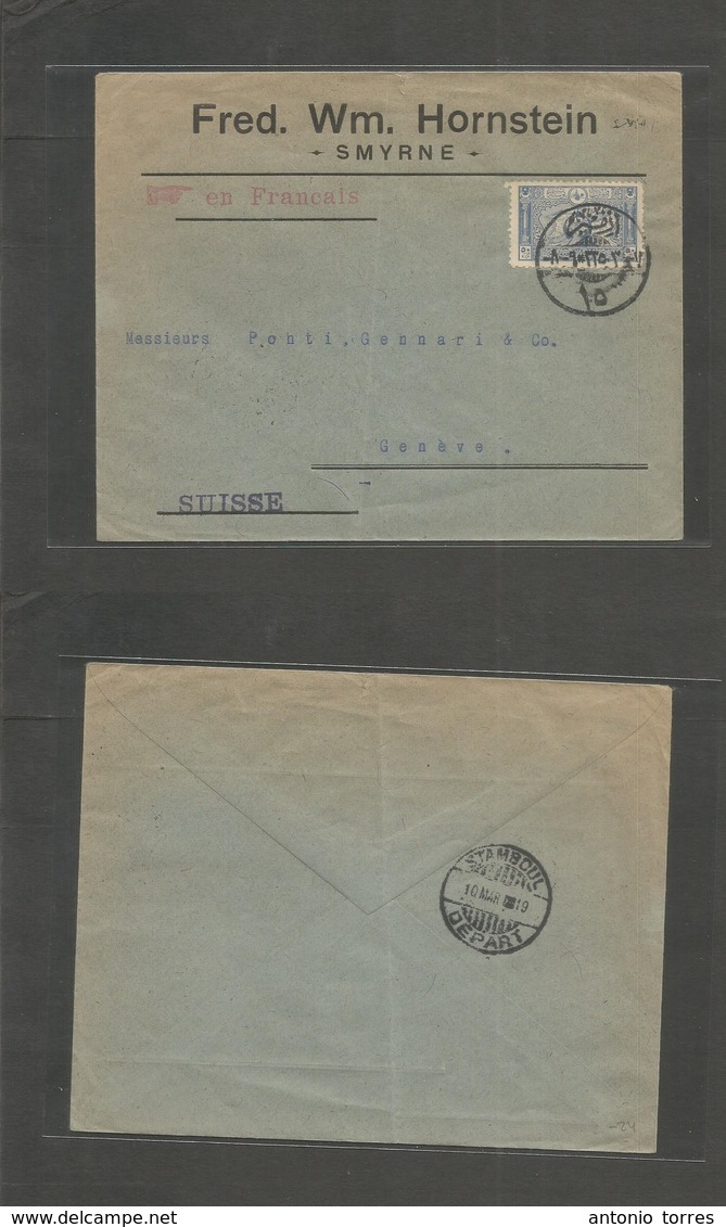 Turkey. 1919 (10 March) Smyrne, Istambul - Switzerland, Geneve. French Written Single Fkd Envelope. Superb Cachet Strike - Autres & Non Classés