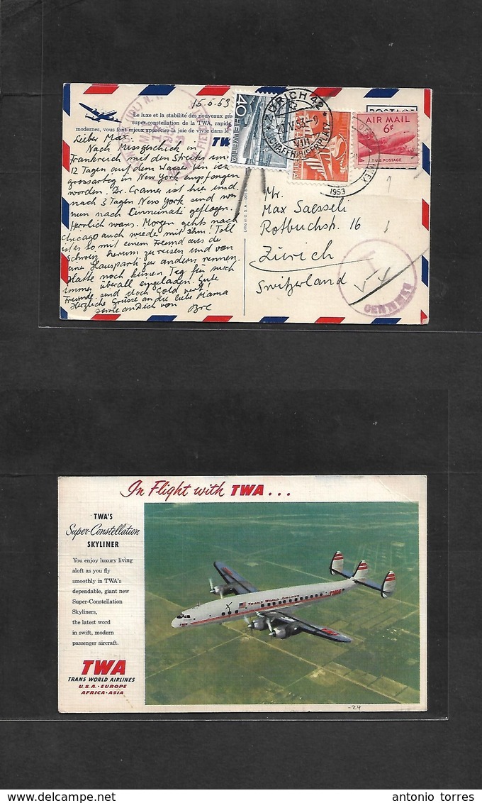 Usa Airmails. 1953 (May 17) NYC - Switzerland, Zurich (20 May) TWA Fkd Airmail Card, Taxed + Aux Mark + Arrival (x2) Swi - Sonstige & Ohne Zuordnung