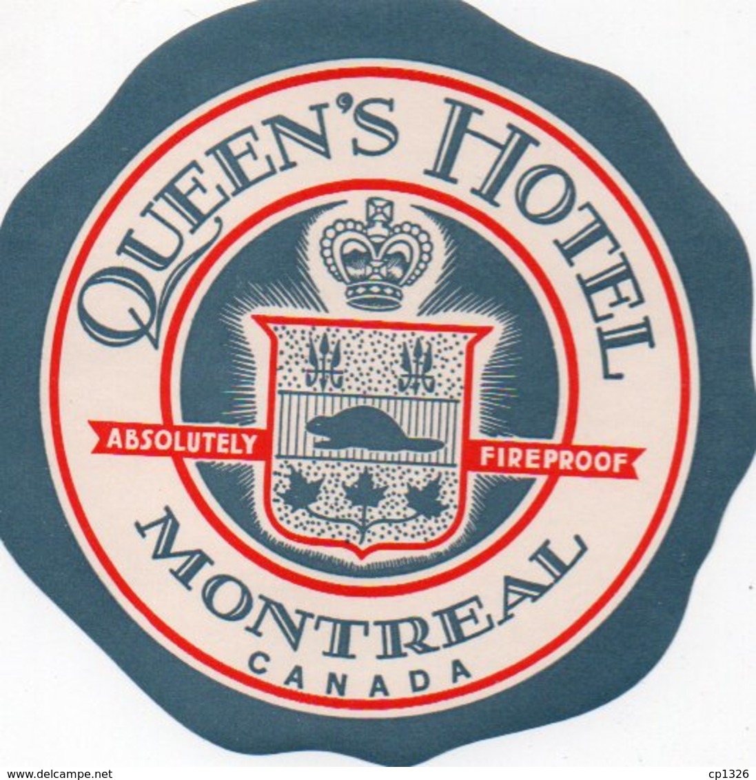 96Hs  Etiquette Autocollante Queen's Hotel Montreal Canada - Etiketten Van Hotels