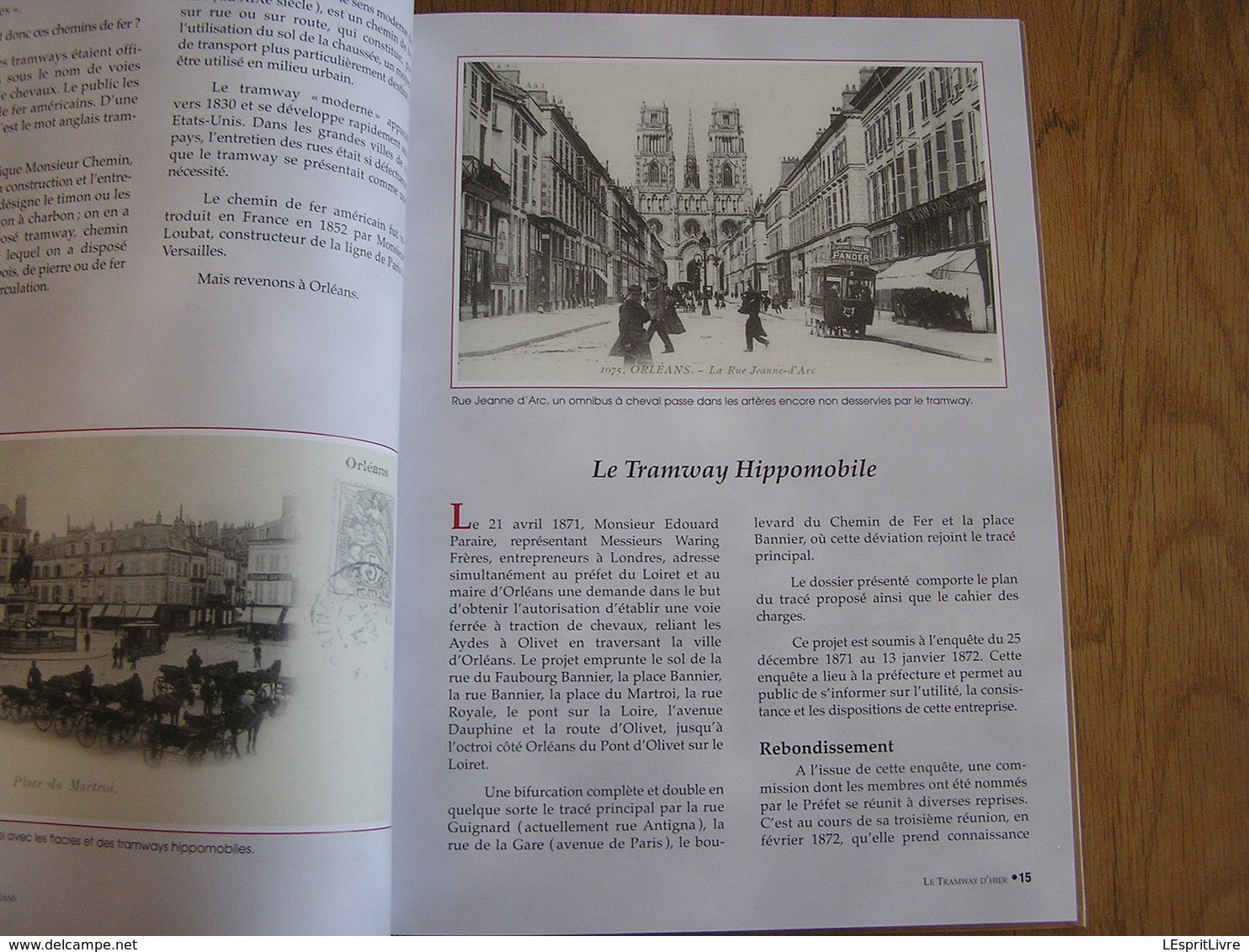 LE RETOUR DU TRAMWAY D' ORLEANS 1877 2000 Chemins de Fer Tramways Tram Hippomobile Ligne T R E C Trams Matériel