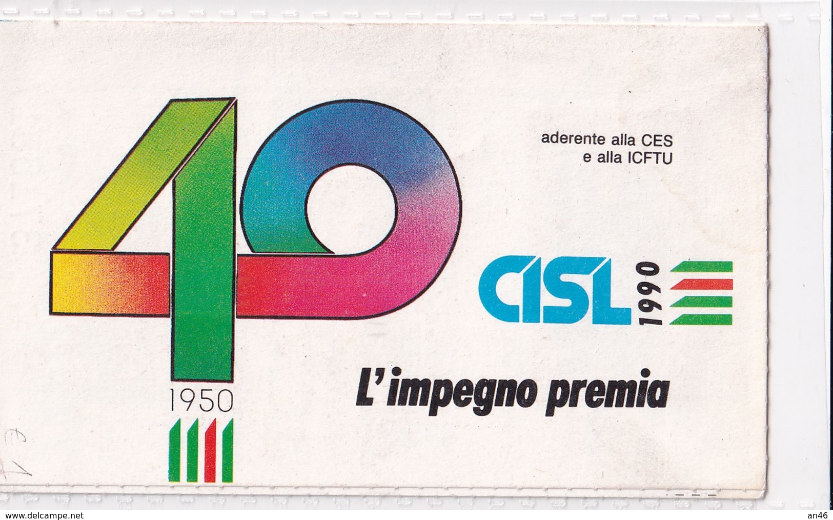 TESSERA_TESSERE_DOCUMENTO/I-"CISL" 1990-L'IMPEGNO PREMIA-QUOTIDIANO DELLA CISL- - Collezioni