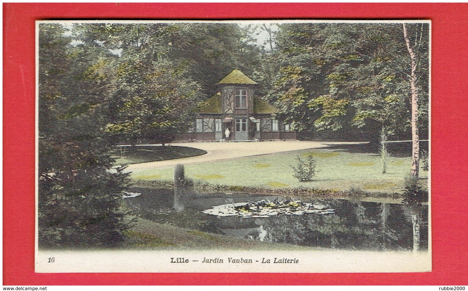 LILLE JARDIN VAUBAN LA LAITERIE CARTE COLORISEE EN TRES BON ETAT - Lille