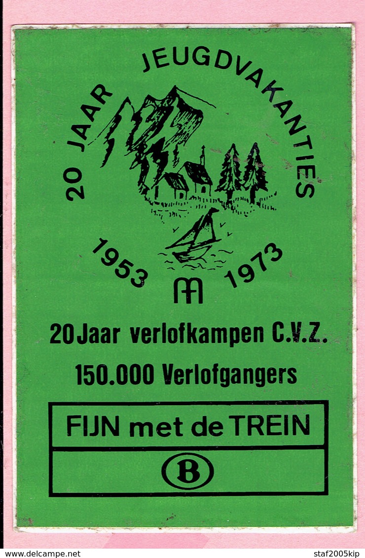 Sticker - 20 Jaar JEUGDVAKANTIES C.V.Z. 1953 1973 - Fijn Met De Trein - Autocollants