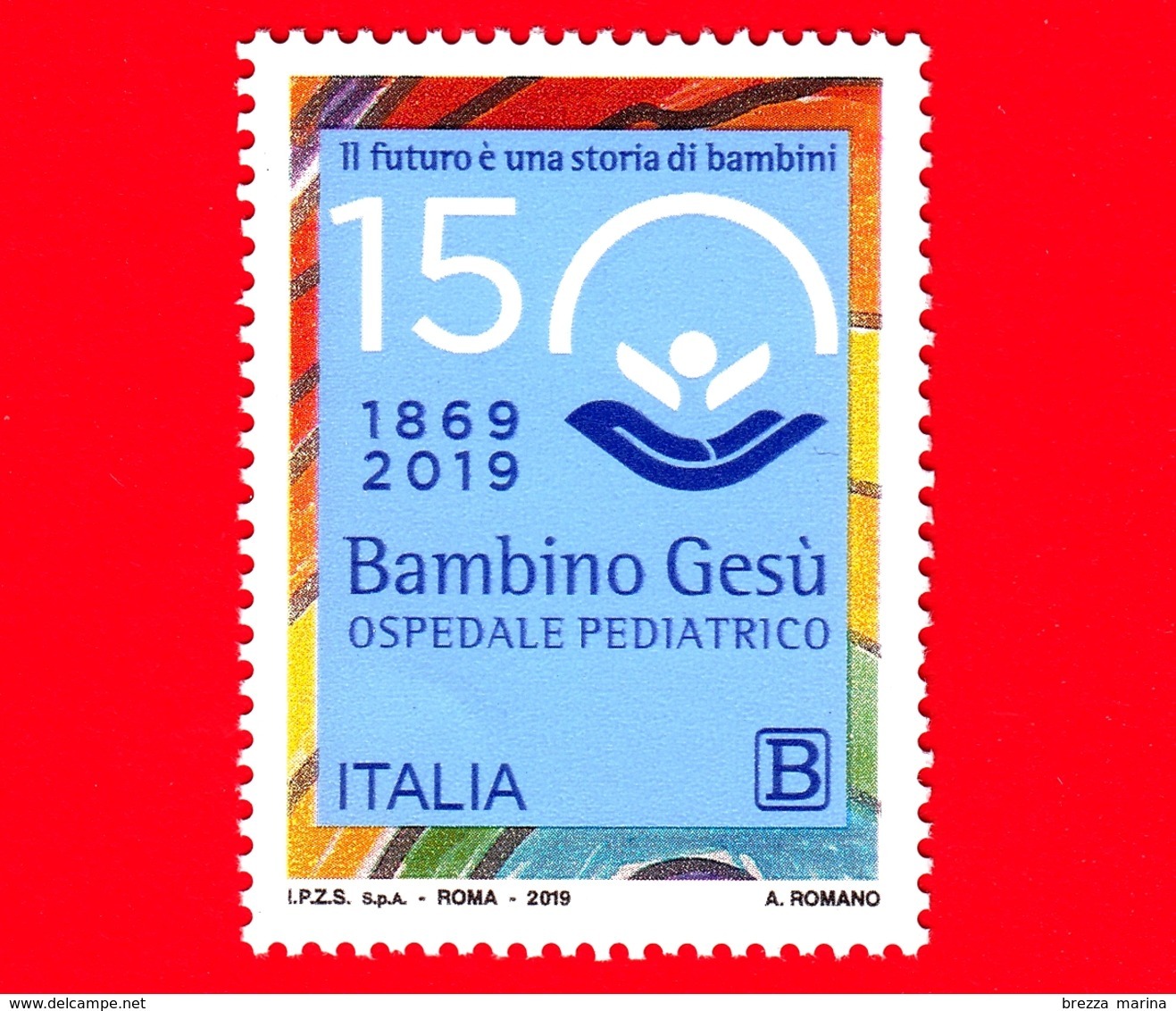 Nuovo - MNH - ITALIA - 2019 - 150 Anni Dell'Ospedale Pediatrico Bambino Gesù - Logo - B - 2011-20: Neufs