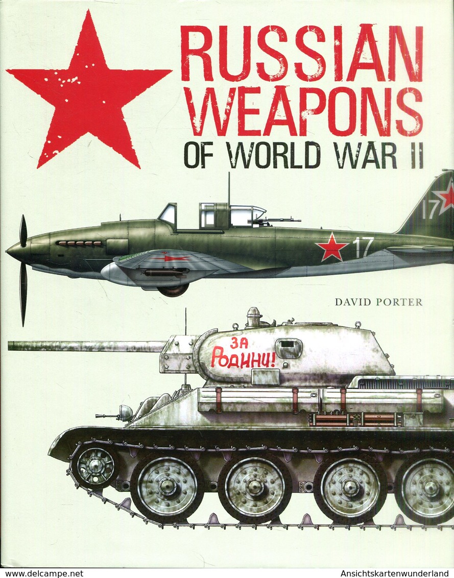 Russian Weapons Of World War II. Porter, David - Inglese