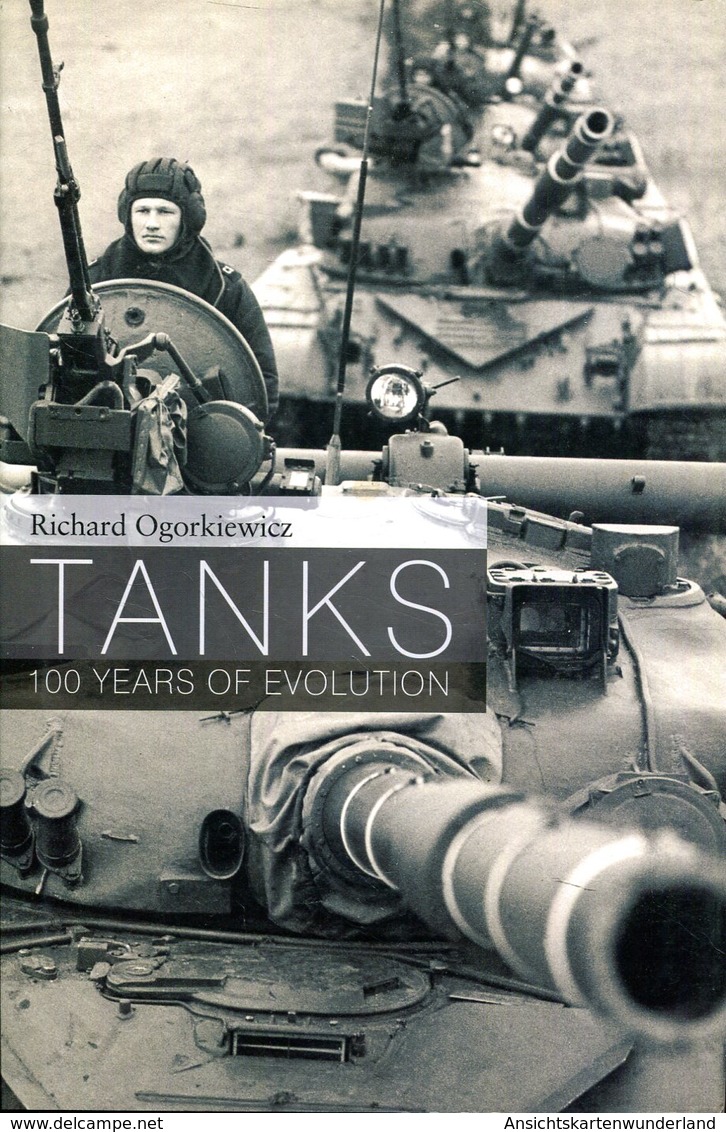 Tanks - 100 Years Of Evolution. Ogorkiewicz, Richard - Anglais