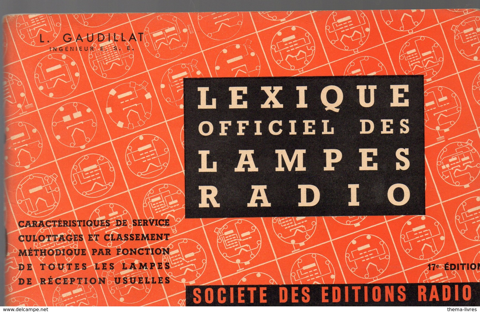 (TSF) Lexique Officiel Des Lampes Radio   1957  (PPP11177) - Audio-Visual