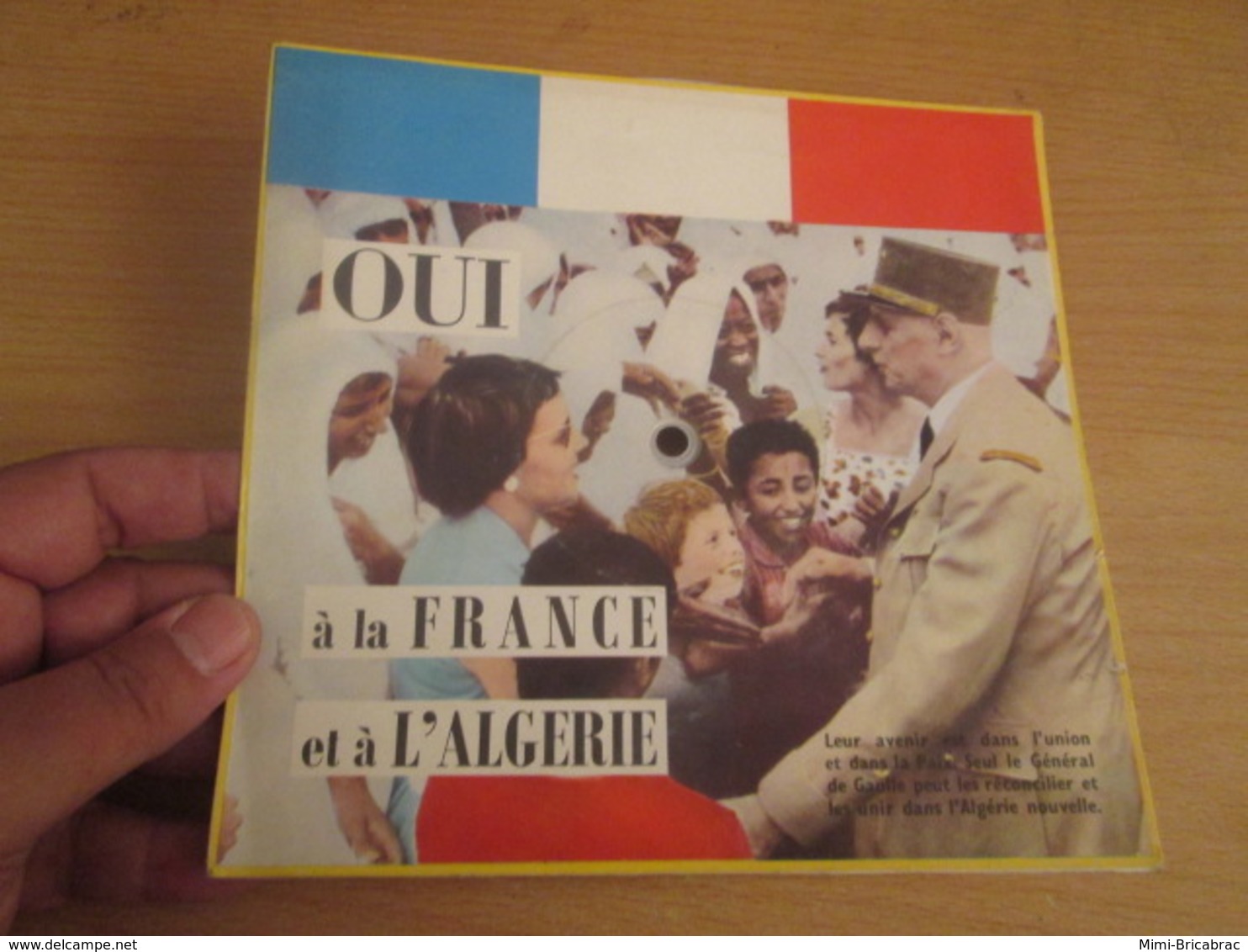 45 Tours SOUPLE : DE GAULLE Les Preuves Du Mensonge !!! OUI A LA FRANCE ET A L'ALGERIE - Humor, Cabaret