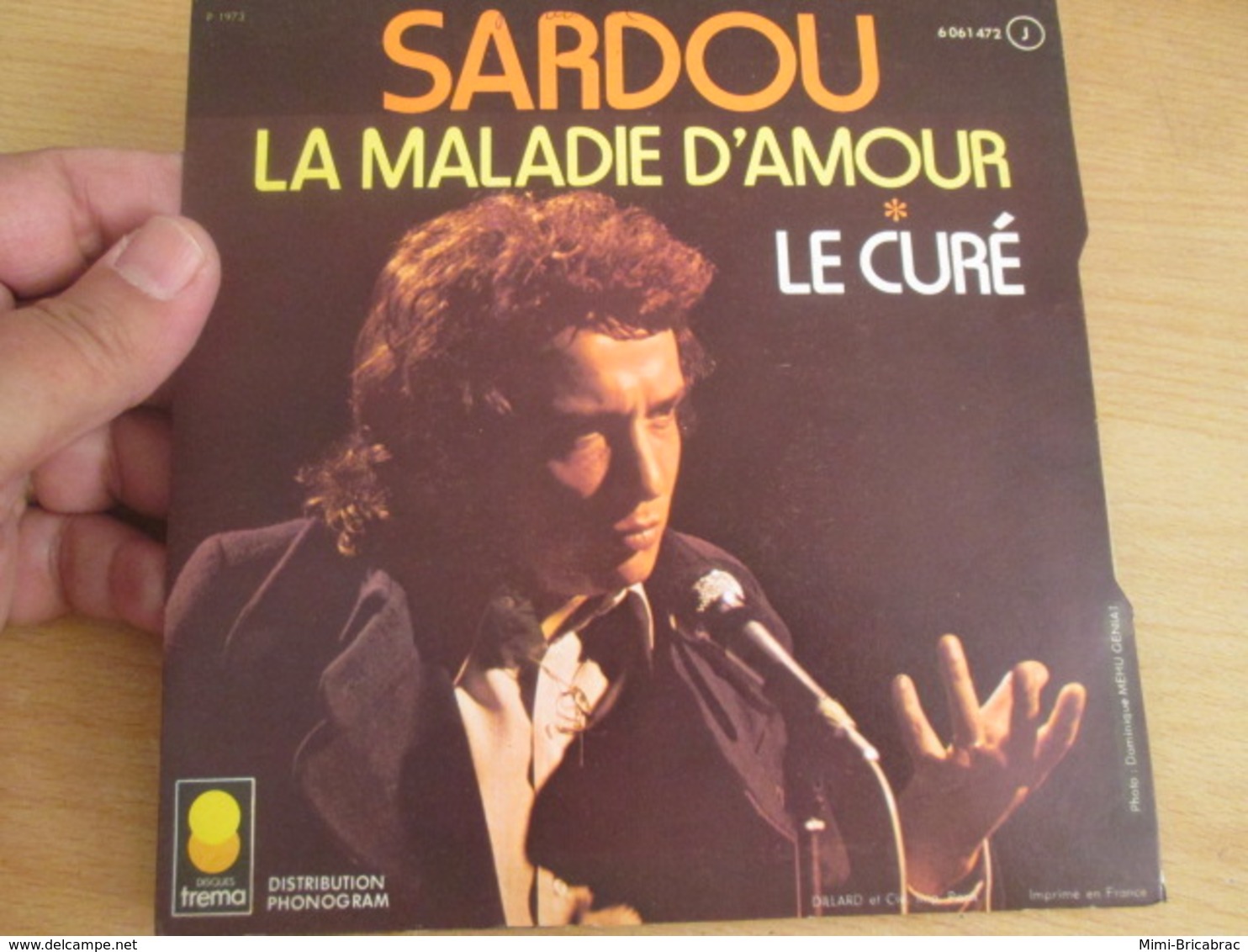 Michel Sardou La Maladie D'amour / Le Curé Label: Trema Format: Vinyle 45 Tours /  6061472 - Compilaties