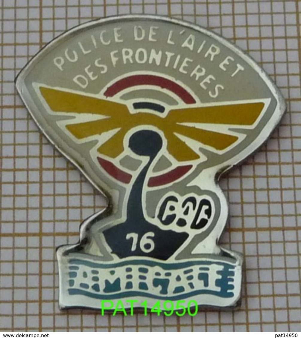 AMICALE PAF 76  POLICE DE L'AIR ET DES FRONTIERES  DRAKKAR  SEINE MARITIME - Police