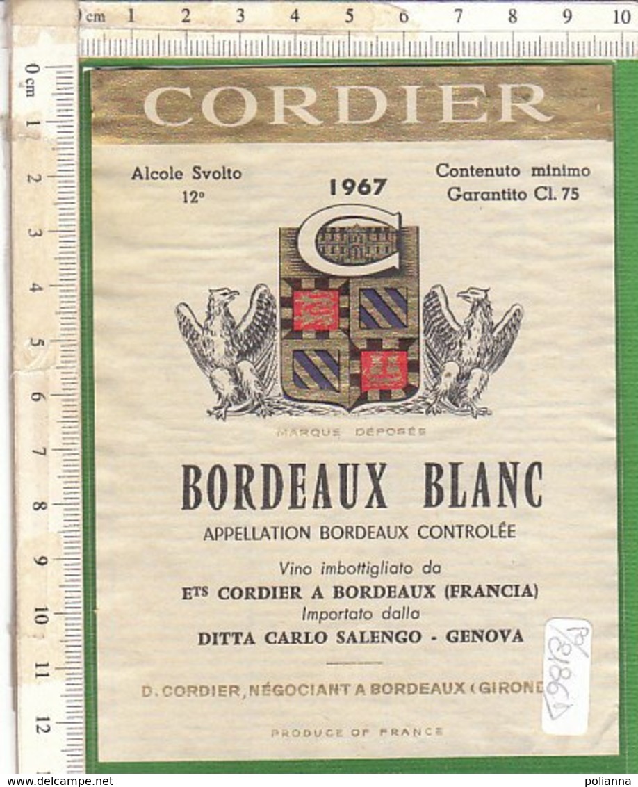 PO8186D# ETICHETTA VINI CORDIER 1967 BORDEAUX BLANC - Altri & Non Classificati