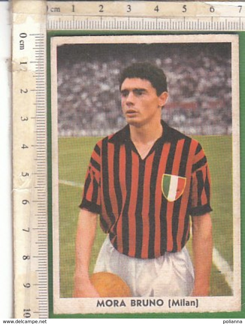 PO8197D# FIGURINA IL CALCIO ITALIANO Ed.Taver-Matic - MORA BRUNO - MILAN - Altri & Non Classificati