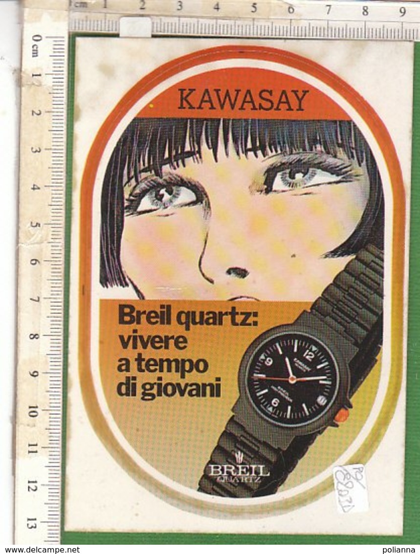 PO8203D# ADESIVO STICKER PUBBLICITA' OROLOGI KAWASAY BREIL QUARTZ - VALENTINA CREPAX - Aufkleber