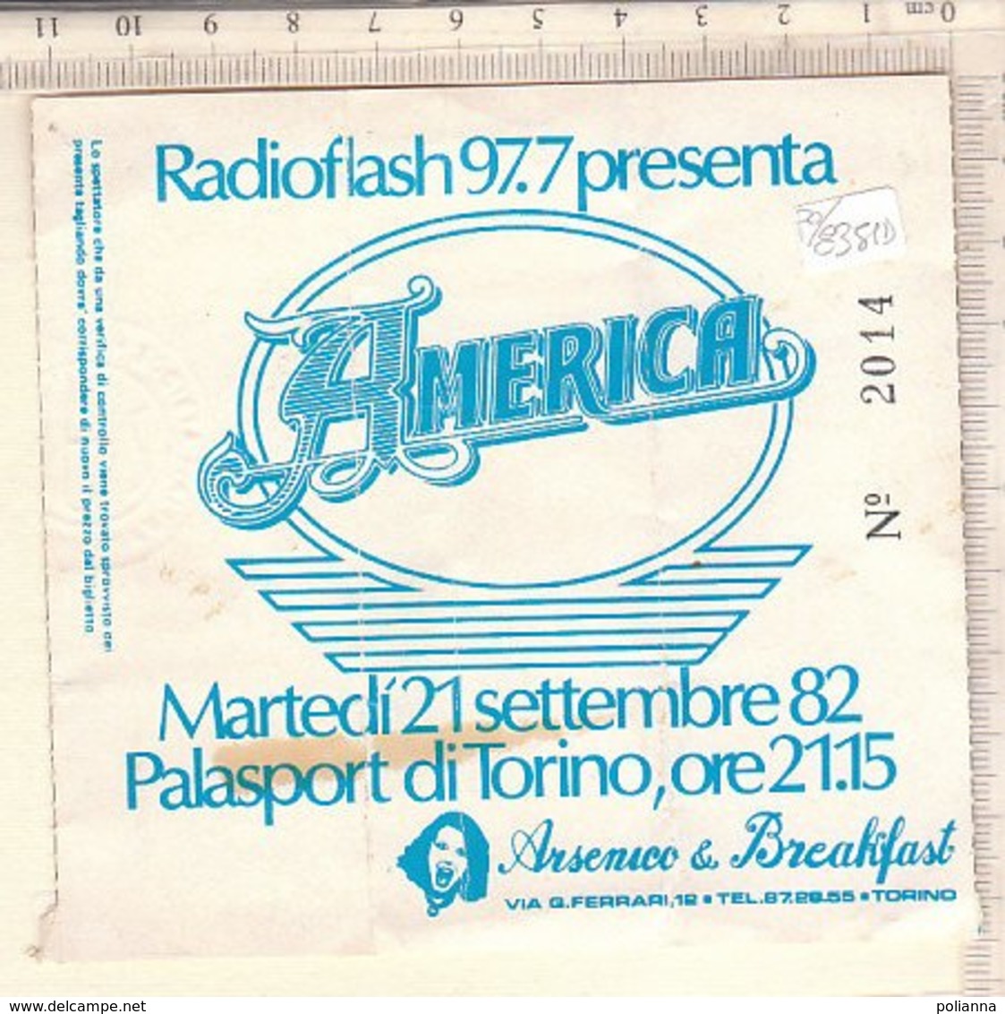 PO8351D# BIGLIETTO CONCERTO AMERICA 1982 - PALASPORT DI TORINO/RADIOFLASH - Biglietti Per Concerti