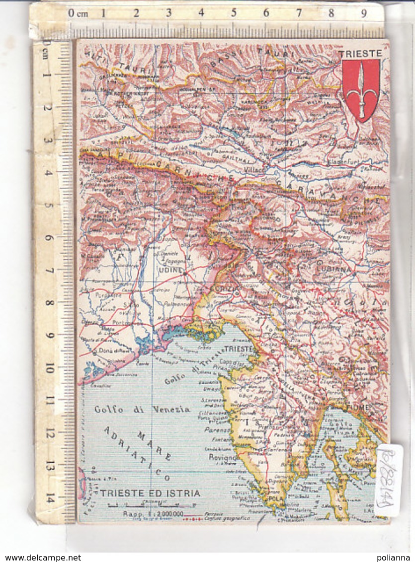 PO8814D# CARTINE - MAP - TRIESTE ED ISTRIA ITALIANA  No VG - Carte Geografiche