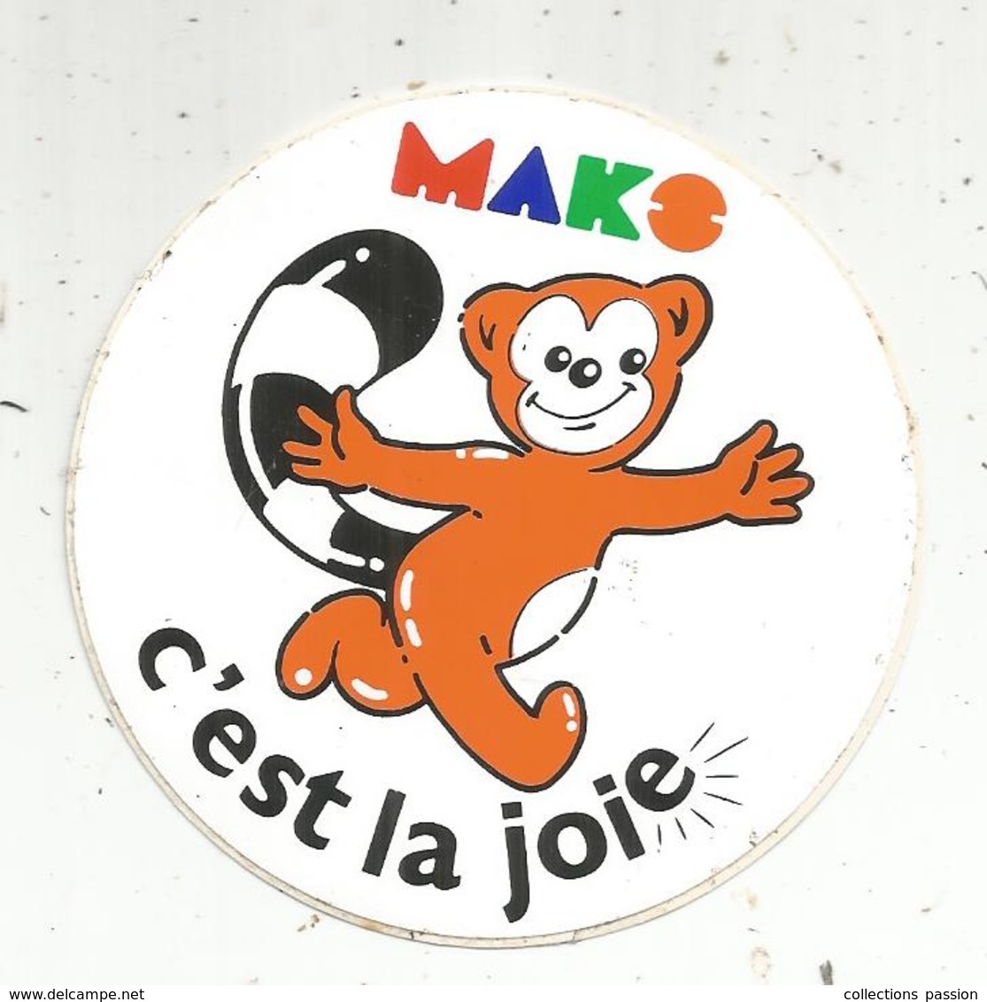 Autocollant , MAKO , C'est La Joie - Aufkleber