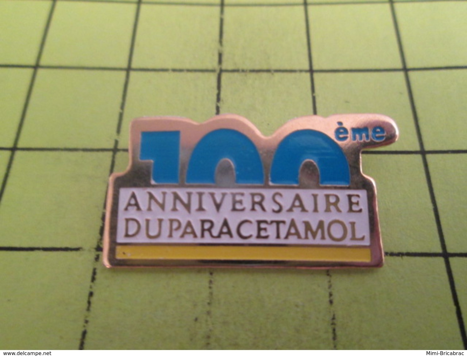 SP08 Pin's Pins / Beau Et Rare : THEME : MEDICAL / 100e ANNIVERSAIRE DU PARACETAMOL - Médical