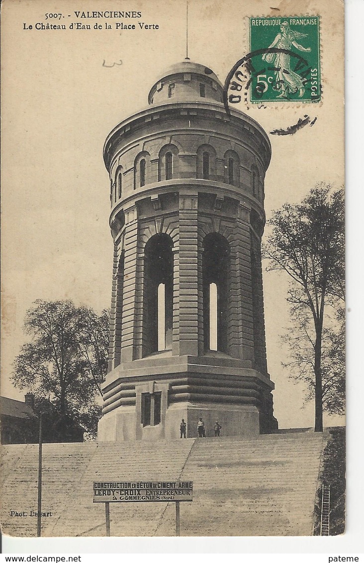 Valenciennes Le Chateau D'eau De La Place Verte Construction Le Roy Commegnies - Valenciennes