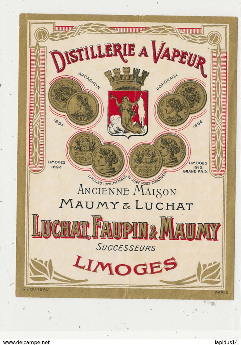 AN 515 / ETIQUETTE      DISTILLERIE A VAPEUR  LUCHAT FAUPIN & MAUMY LIMOGES - Other & Unclassified