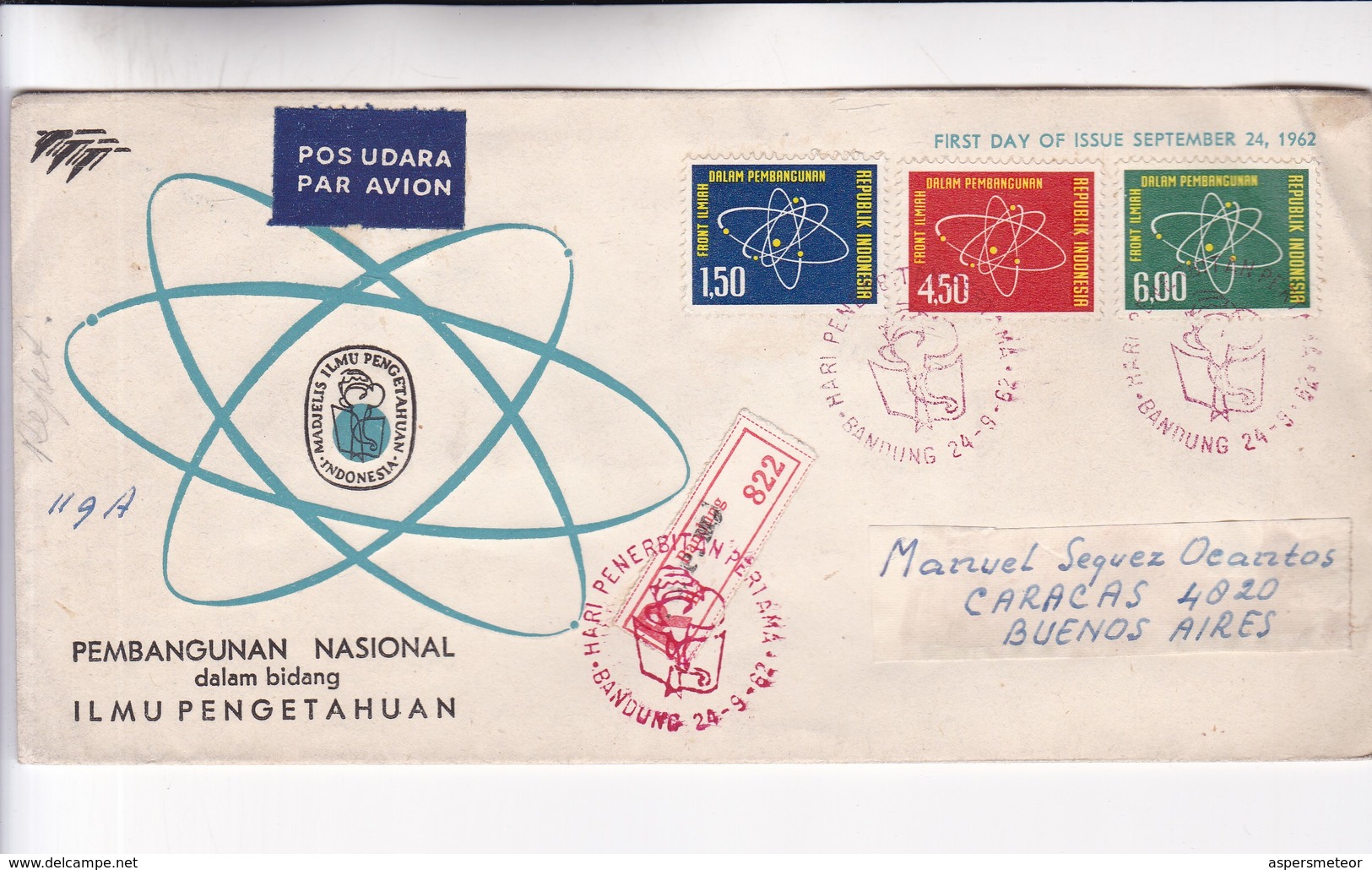 1962 INDONESIA FDC. PEMBANGUNAN NASIONAL DALAM BIDANG ILMU PENGETAHUAN. CIRCULEE TO ARGENTINE, REGISTERED- BLEUP - Indonésie