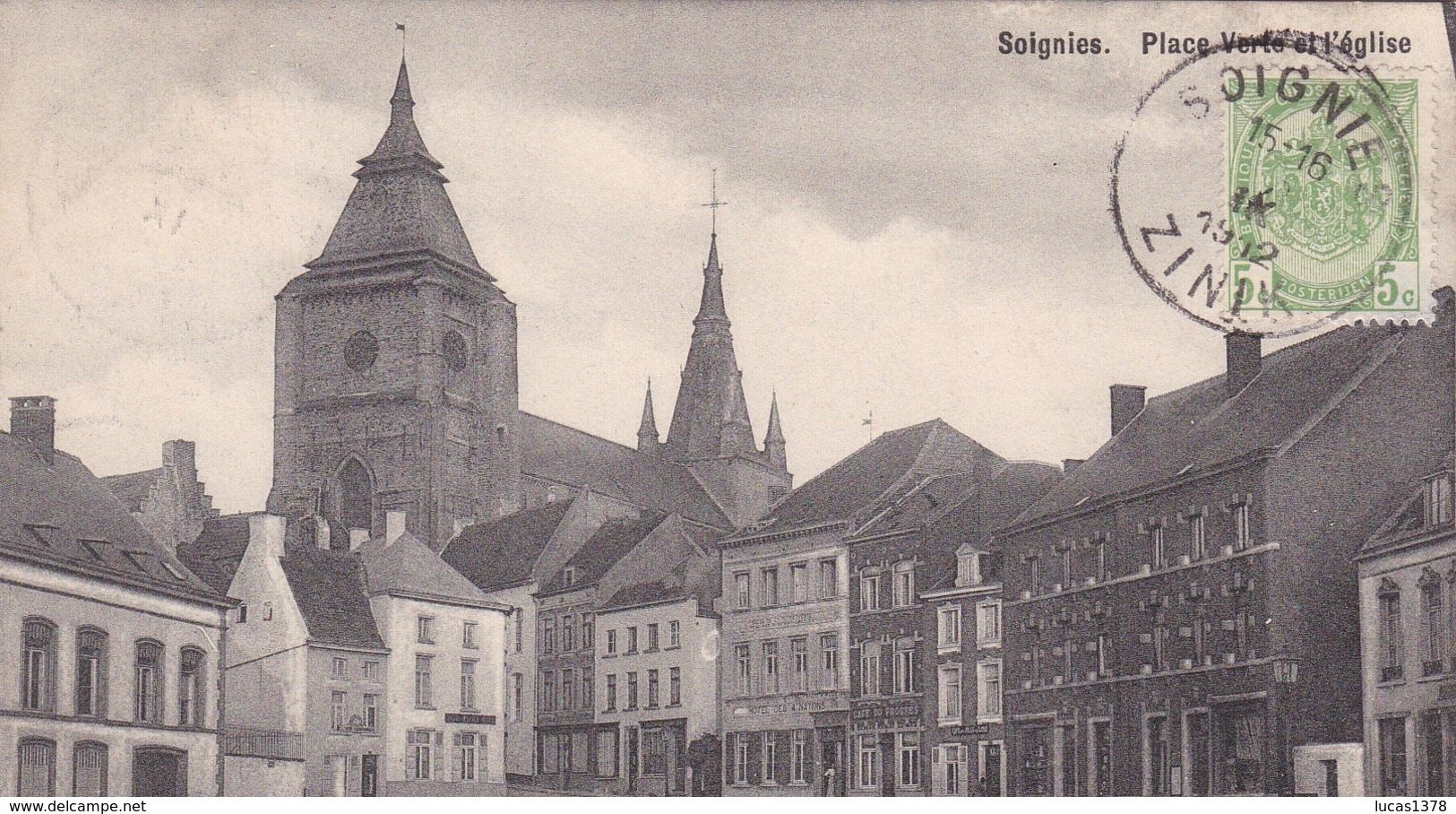 SOIGNIES / PLACE VERTE ET L EGLISE - Soignies