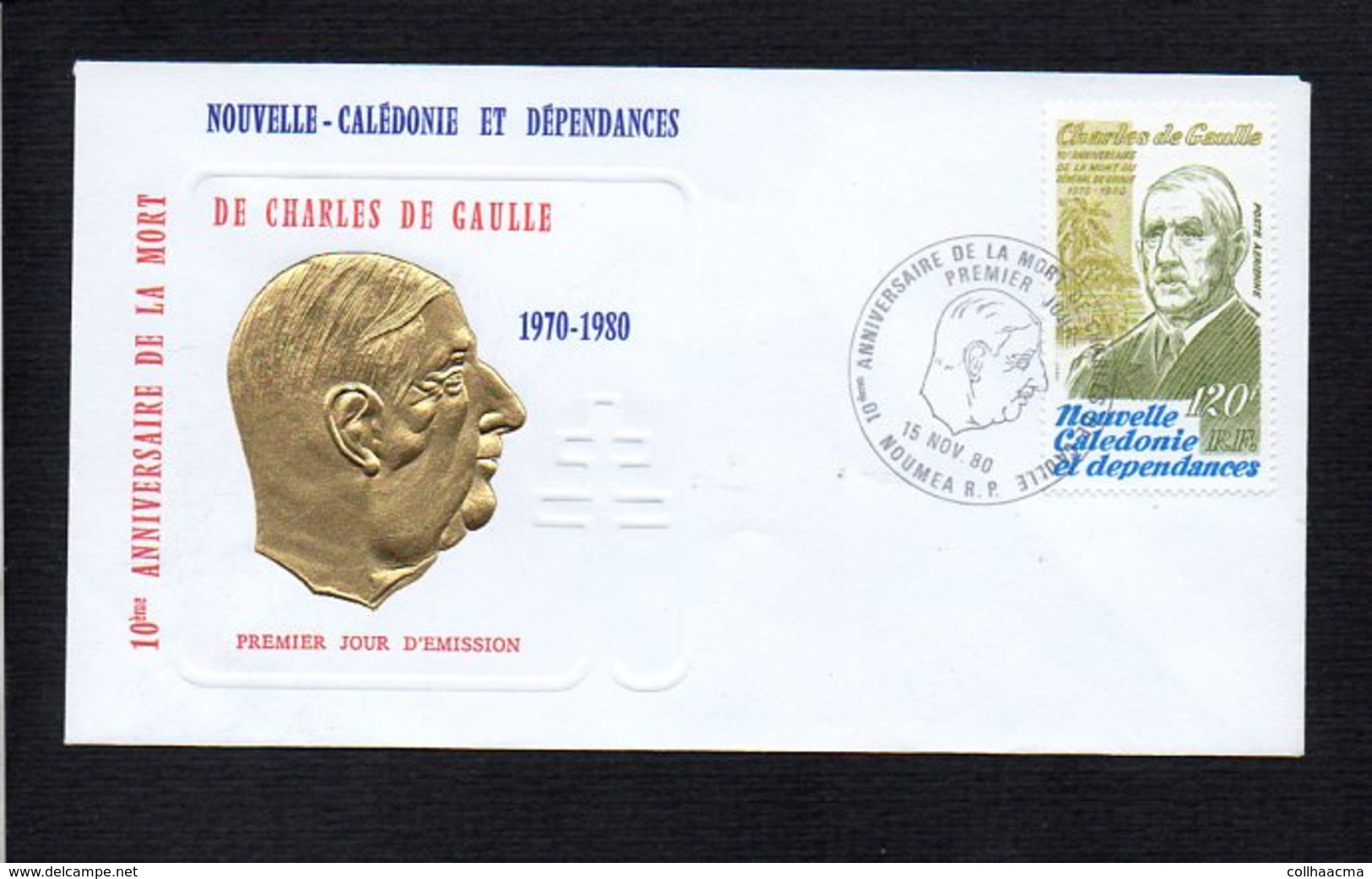 Nouvelle Calédonie / 1980 1er Jour / 10° Ann De La Mort De Charles De Gaulle  / Cachet Nouméa R.P. - De Gaulle (Général)