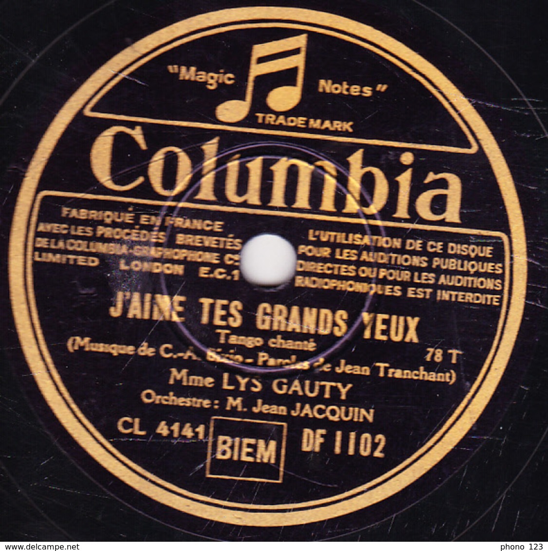 Disque 78 Tours COLUMBIA DF 1102  - état TB - LYS GAUTY - J'AIME TES GRANDS YEUX - LE CHALAND QUI PASSE - 78 Rpm - Gramophone Records