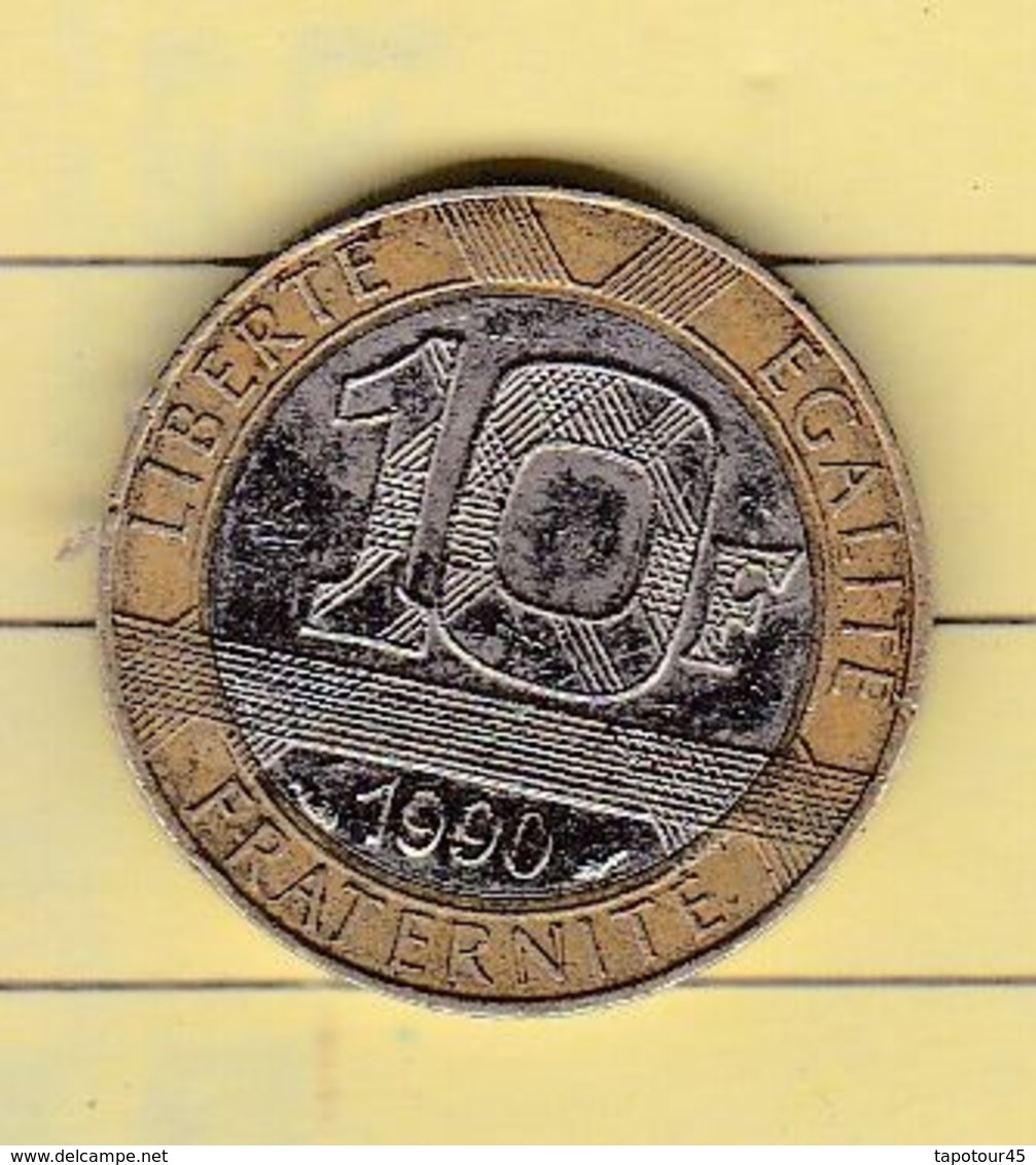 PL 7) 3 > Monnaies & Billets > Monnaies > France > "10 Francs Bastille" 1990 >coin Tourné - Variétés Et Curiosités