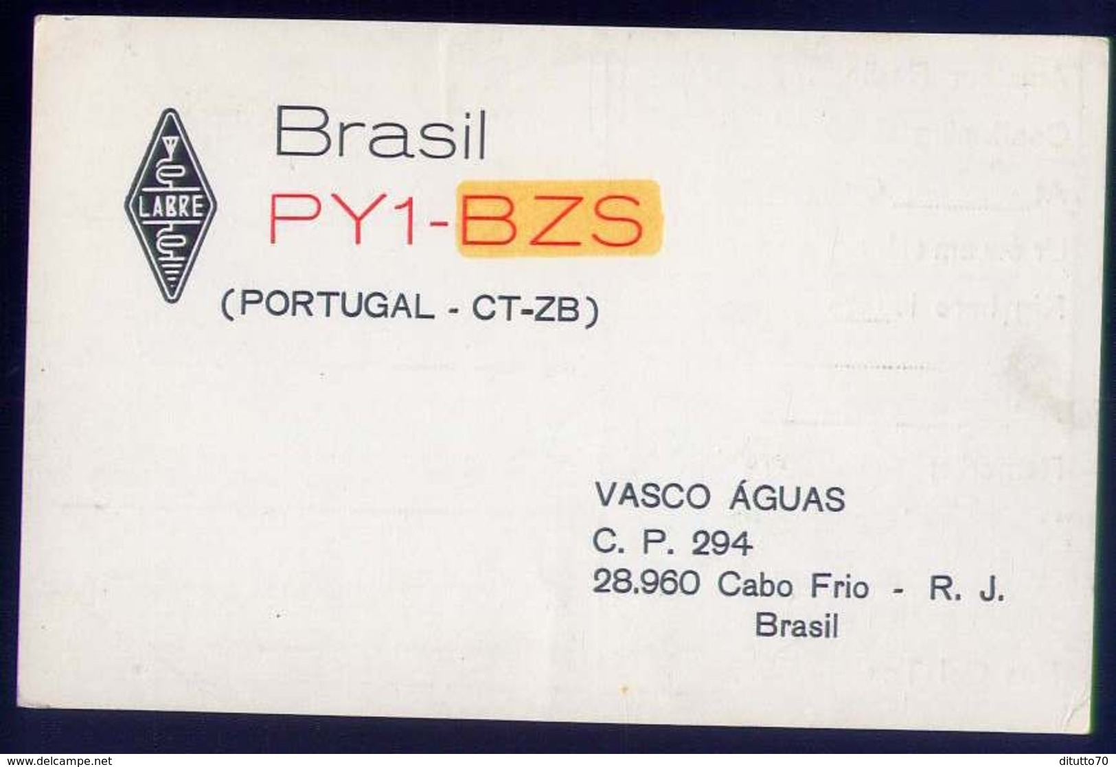 Radio - Brasil Pyi Bzs - Portugal Ct Zb - Cabo Frio R.j. - Radio Amateur