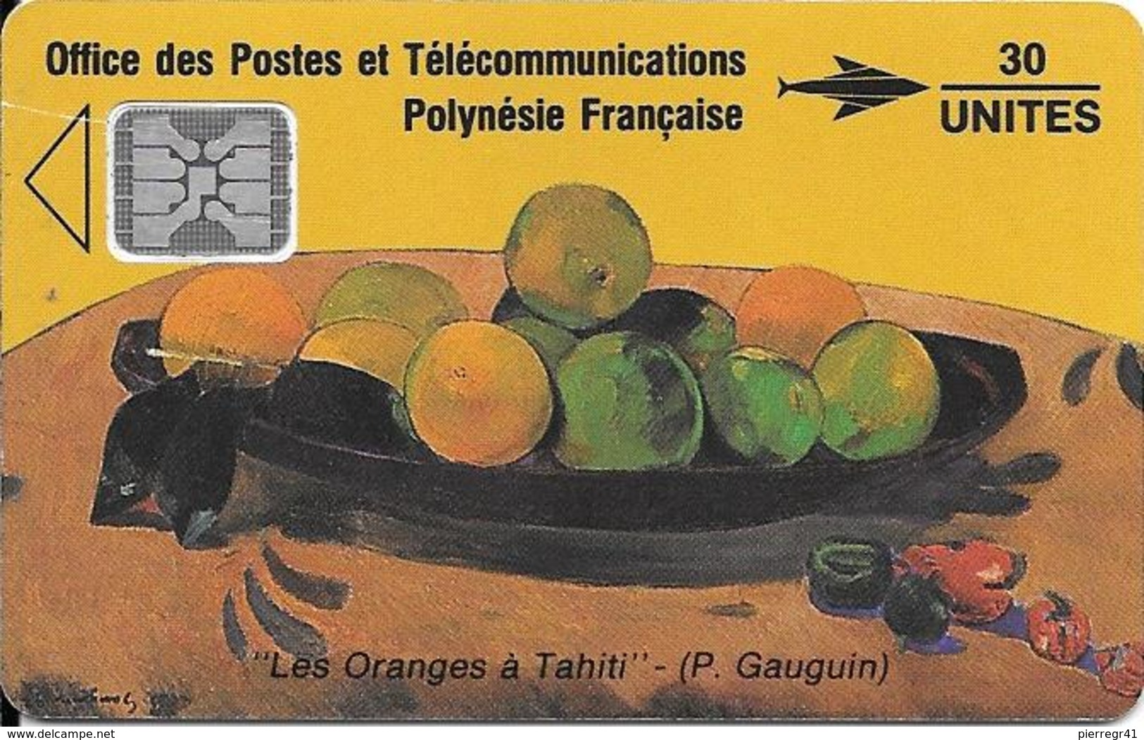 CARTE-PUCE-POLYNESIE-PF6a -SC4-30U-09/91-GAUGUIN-Les ORANGES-V° 5 Ge 32090 1-0 Env Apres 2-NEUVE-TBE- - Polynésie Française
