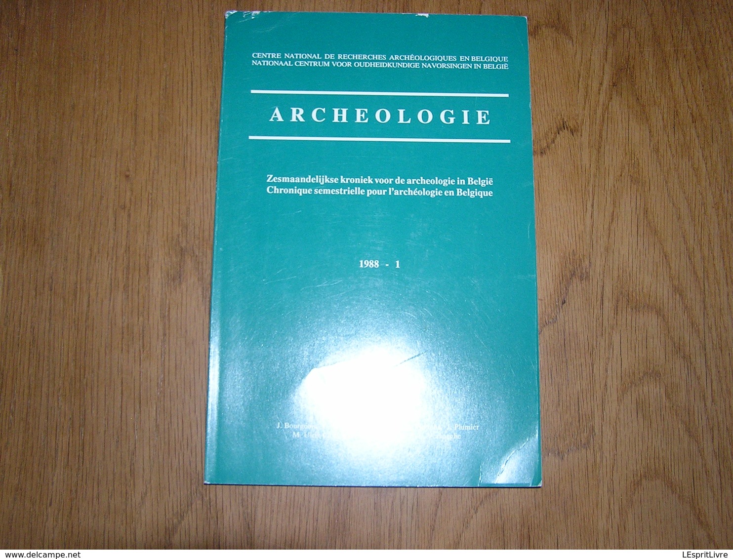 ARCHEOLOGIE 1988 - 1 Régionalisme Belgique Fouilles Gallo Romaine Damen Wommelgem Givry Paléolithique Néolithique - Archéologie