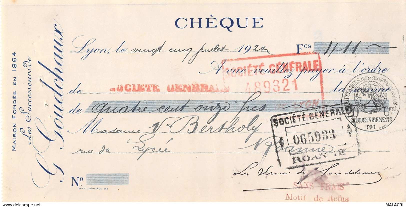 27-0595    1922 LES SUCCESSEURS DE G GOUDCHAUX A LYON - MME BERTHOLY A ROANNE - Lettres De Change