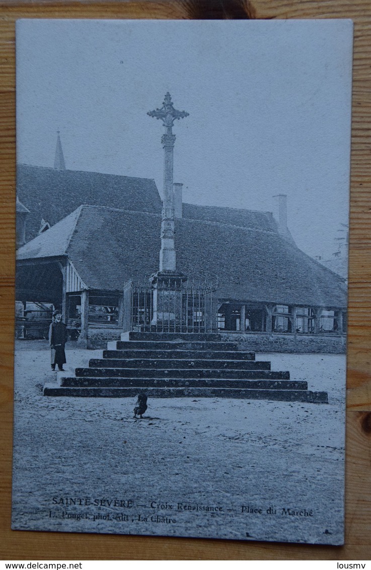 36 : Sainte-Sévère / Ste-Sévère-sur-Indre - Croix Renaissance Place Du Marché - Animée : Petite Animation - (n°15439) - Otros & Sin Clasificación