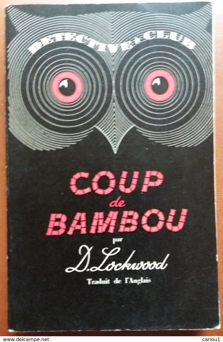 C1  David LOCKWOOD - COUP DE BAMBOU Detective Club 1950 Death Has Scarlet Candles - Ditis - Détective Club