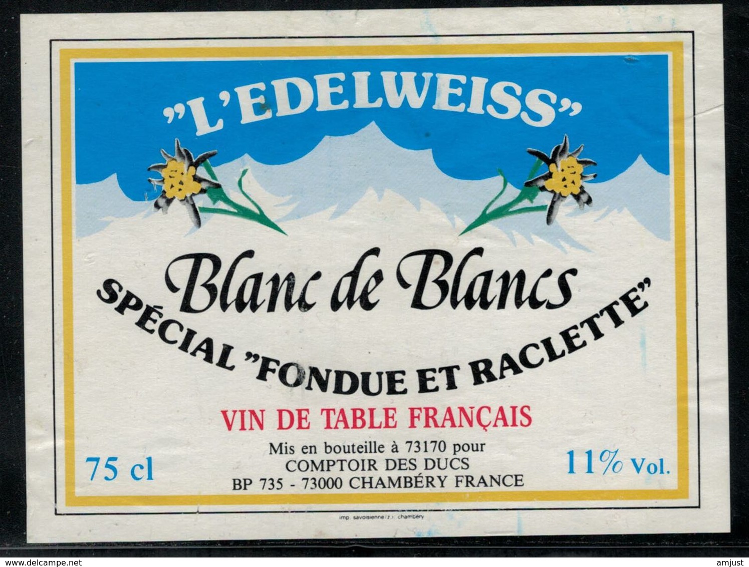 Etiquette De Vin // Blanc De Blanc, Spécial Fondue Et Raclette, L'Edelweiss - Bloemen