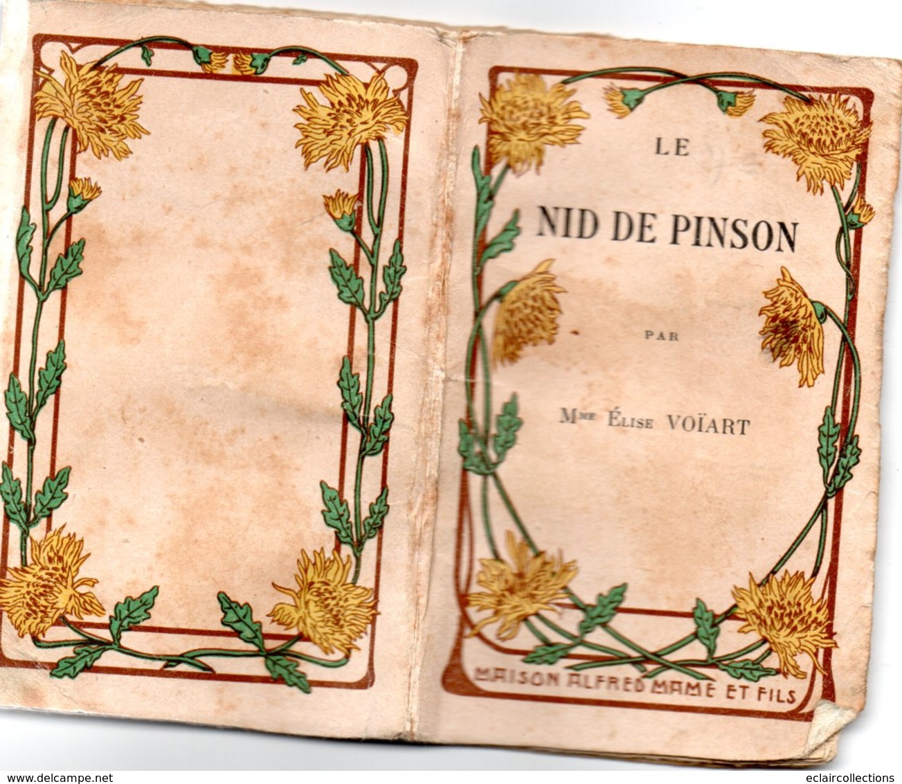 Vieux Papiers. Livre 64 Pages .  7x11,5. Le Nid De Pinson. Elise Voïart  (voir Scan) - Other & Unclassified
