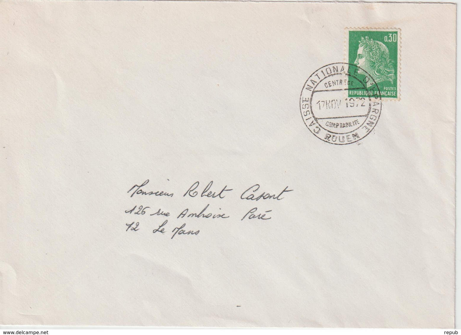 Lettre 1972 Cheffer 0.30 De Rouen Pour Le Mans Oblit. Caisse Nationale D'Epargne - 1961-....