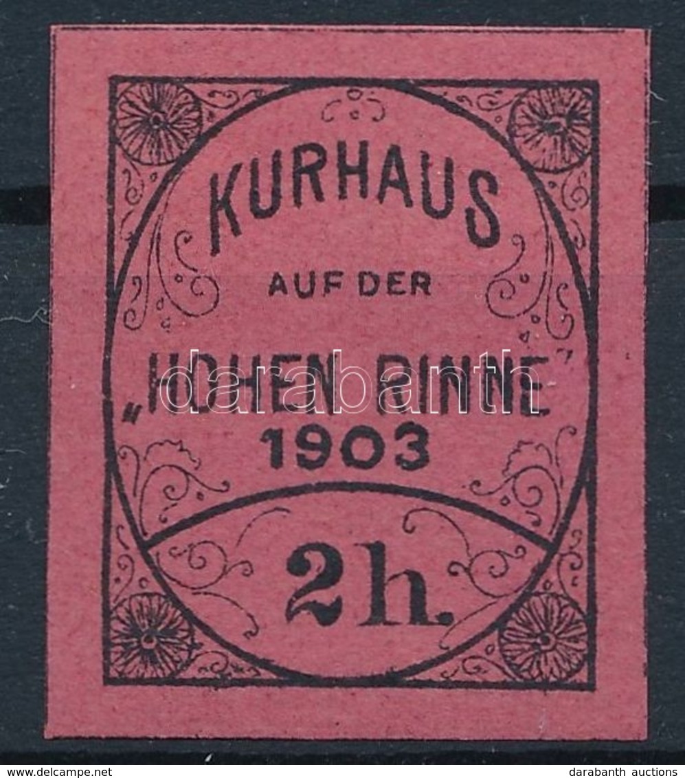 * 1903 Hohe Rinne 2h Fogazatlan Bélyeg, Ritka! - Sonstige & Ohne Zuordnung