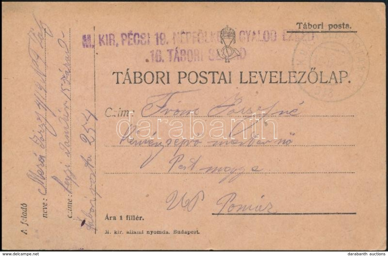 1916 Tábori Posta Levelezőlap / Field Postcard 'M.KIR. PÉCSI 19. NÉPFÖLKELŐ GYALOG EZRED 16. TÁBORI SZÁZAD' + 'FP 513' - Sonstige & Ohne Zuordnung