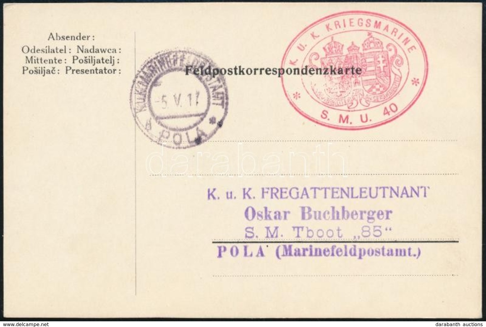 1917 Tábori Lap / Field Postcard 'K.U.K. KRIEGSMARINE S. M. U. 40' - Sonstige & Ohne Zuordnung