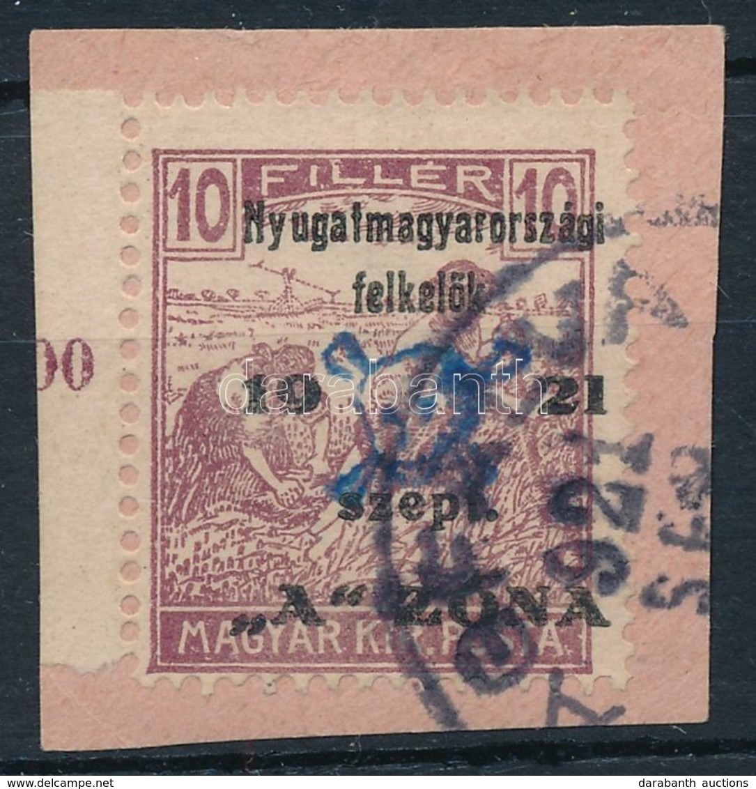 Nyugat-Magyarország II. 1921 Arató 10f Kivágáson, Bodor Vizsgálójellel (7.500) - Sonstige & Ohne Zuordnung