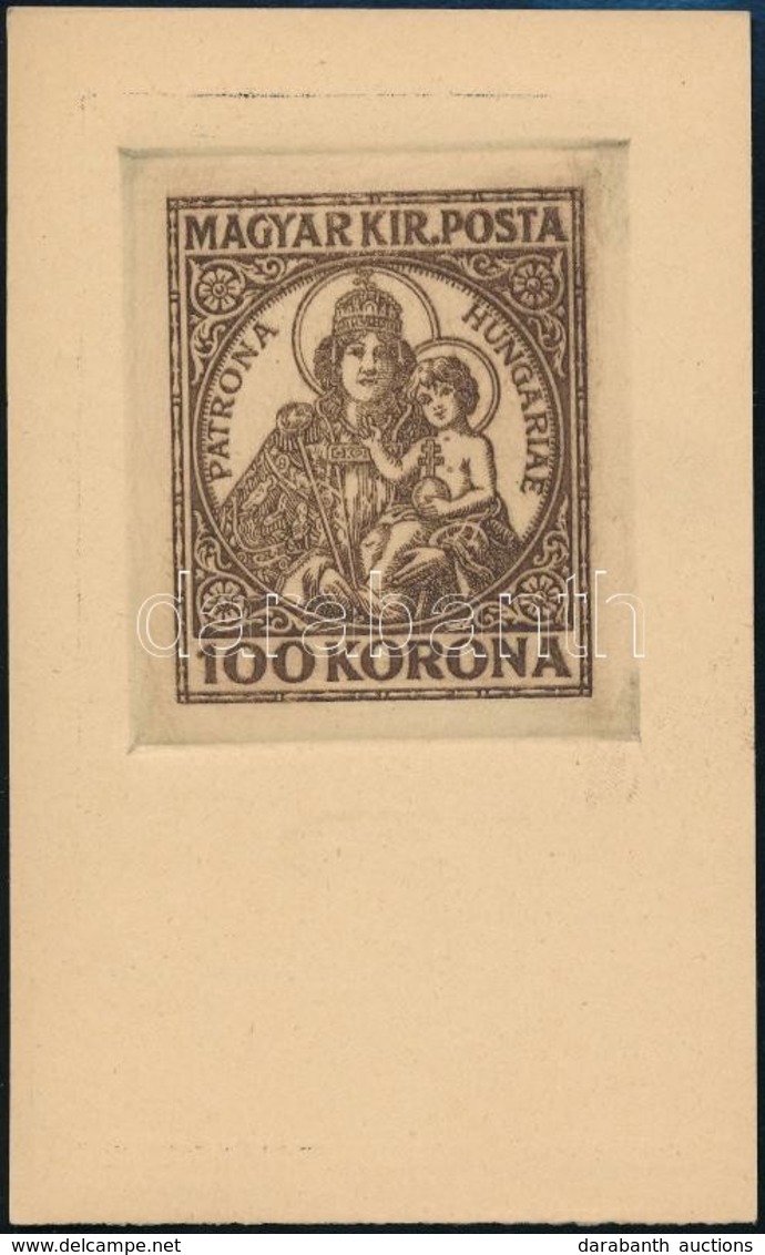 1921/1924 Koronás Madonna 100K Emléklap / Essay In Postcard Form (issue 1000 Példányos) - Otros & Sin Clasificación