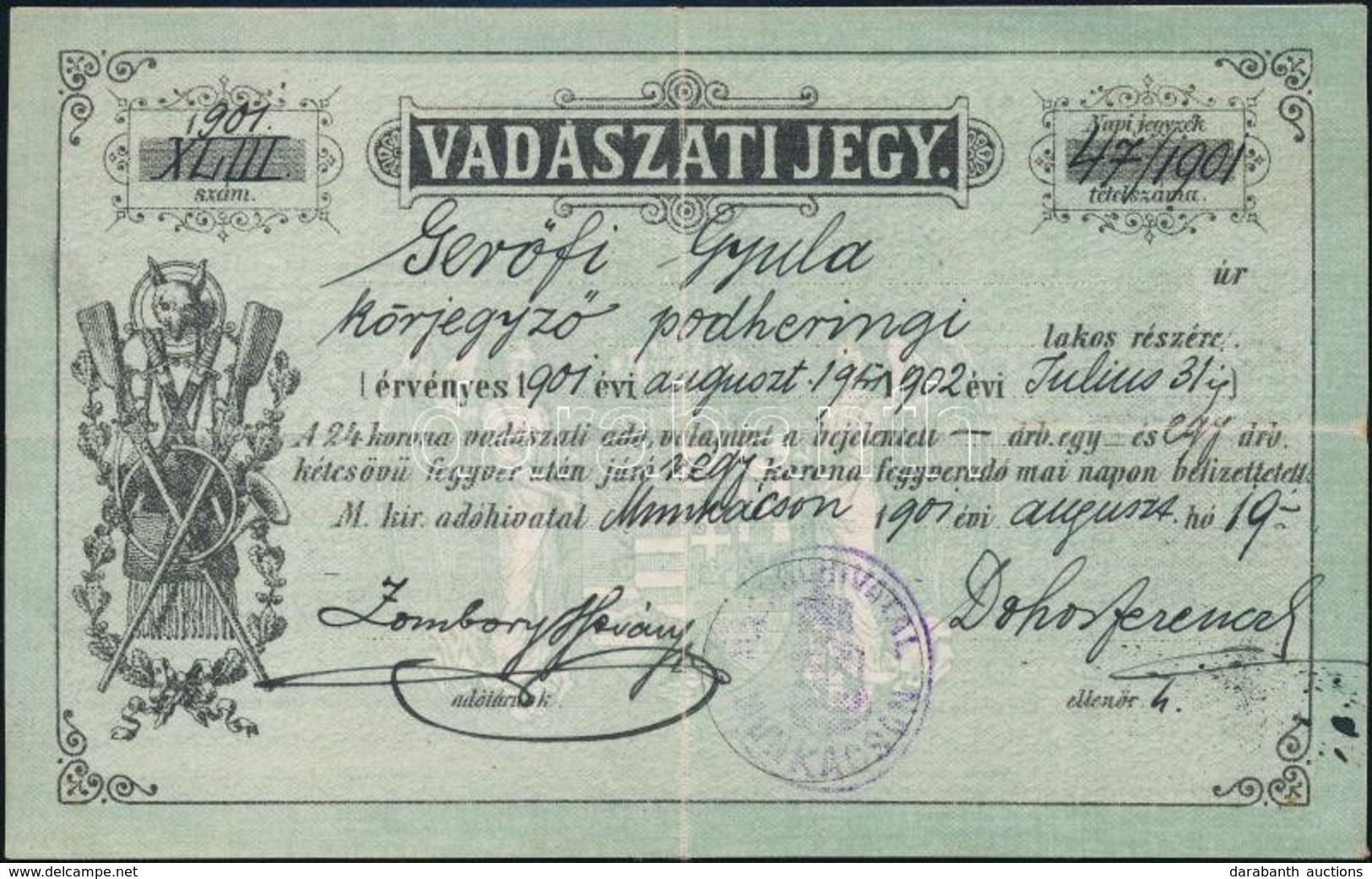 Munkács 1901. 'Vadászati Jegy' Kitöltve, 24K értékben, Bélyegzéssel - Ohne Zuordnung