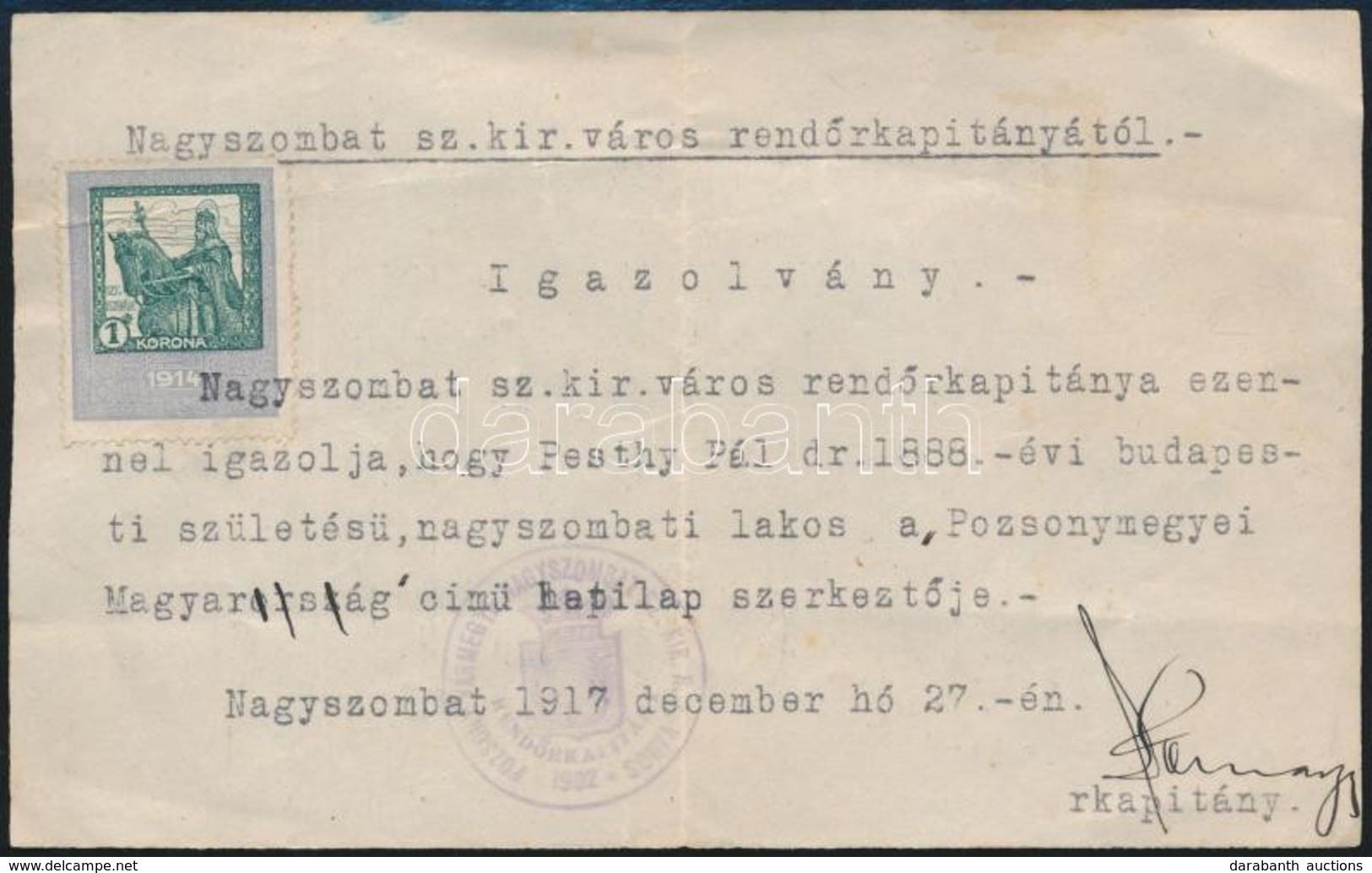 1917 Nagyszombat, Igazolvány Pesthy Pál A Pozsonymegyei Magyarság Szerkesztője Részére. - Ohne Zuordnung