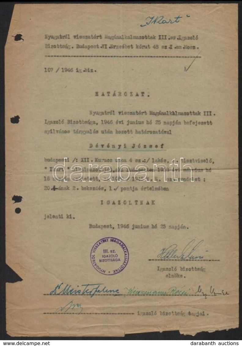 1946 Bp., Nyugatról Visszatért Magánalkalmazottak III. Sz. Igazoló Bizottsága által Kiadott Határozat - Ohne Zuordnung
