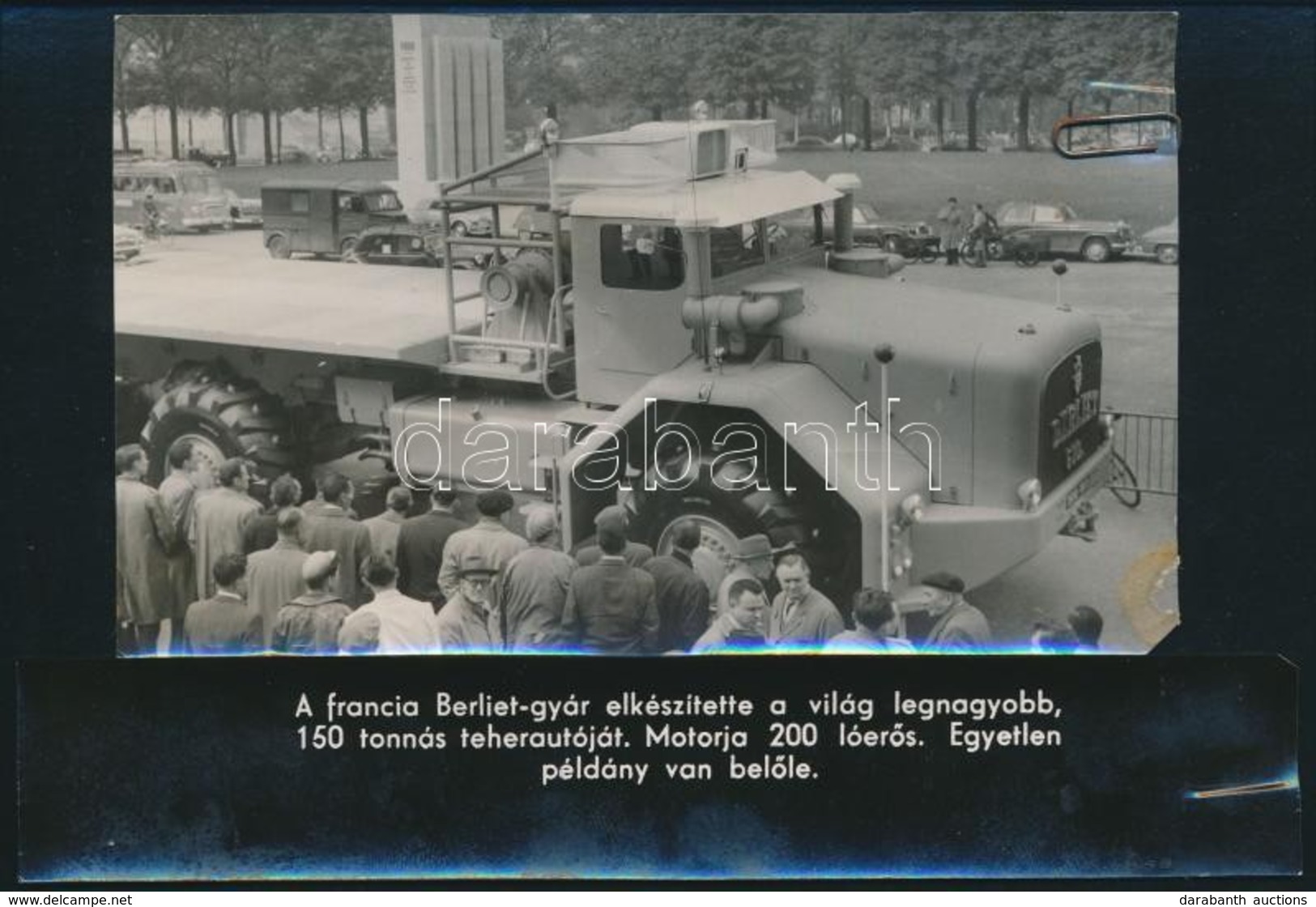 A 150 Tonnás Berliet Teherautó, Eredeti Sajtófotó, Külön Felirattal, 9×15 Cm - Sonstige & Ohne Zuordnung