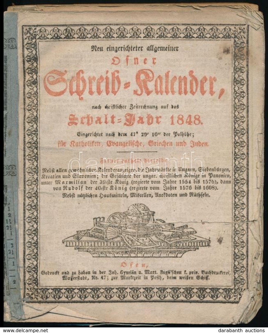 1848 Neu Eingerichteter Allgemeiner Ofner Schreib-Kalender, Nach Christlicher Zeitrechnung Auf Das Schalt-Jahr 1848. Ofe - Non Classificati